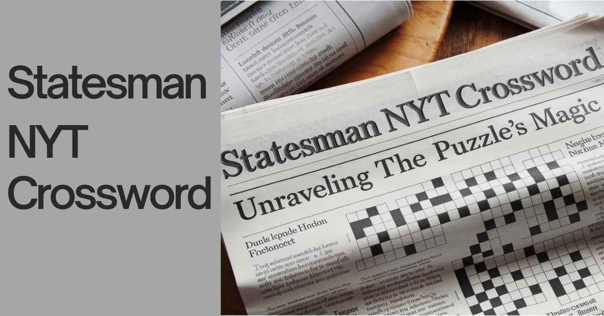 statesman nyt crossword